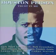 Houston Person - Trust In Me