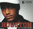 CD Single - Houston - Ain't Nothing Wrong