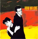 7inch Vinyl Single - How We Live - Games In Germany