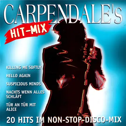 Howard Carpendale - Carpendale's Hit-Mix (20 Hits Im Non-Stop-Disco-Mix)