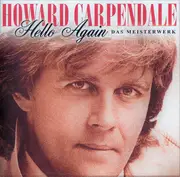 CD - Howard Carpendale - Hello Again Das Meisterwerk