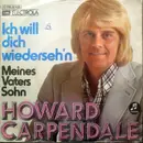 7inch Vinyl Single - Howard Carpendale - Ich Will Dich Wiederseh'n
