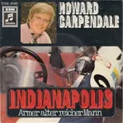 7inch Vinyl Single - Howard Carpendale - Indianapolis / Armer Alter Reicher Mann