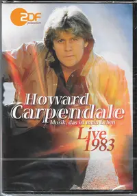 Howard Carpendale - Musik, Das Ist Mein Leben - Live 1983