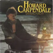 7inch Vinyl Single - Howard Carpendale - Samstag Nacht