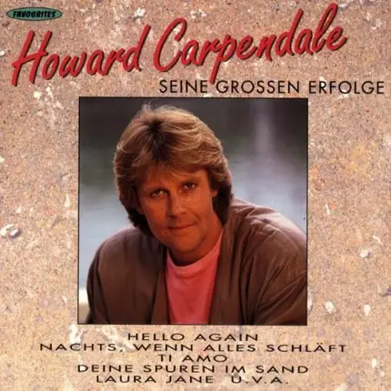Howard Carpendale - Seine Großen Erfolge