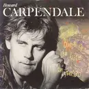 7inch Vinyl Single - Howard Carpendale - Sie Hatten Blumen In Den Haaren (San Francisco)