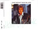 CD Single - Howard Carpendale - ... Das Nennt Man Blues