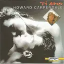 CD - Howard Carpendale - Ti Amo
