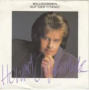 Howard Carpendale - Willkommen Auf Der Titanic
