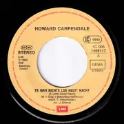7inch Vinyl Single - Howard Carpendale - Es War Nichts Los Heut' Nacht