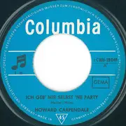 7inch Vinyl Single - Howard Carpendale - Ich Geb' Mir Selbst 'Ne Party / A Little Bit Of This