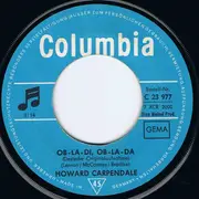7inch Vinyl Single - Howard Carpendale - Ob-La-Di, Ob-La-Da / Que Sera Carmencita