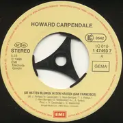 7inch Vinyl Single - Howard Carpendale - Sie Hatten Blumen In Den Haaren (San Francisco)
