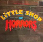 LP - Howard Ashman & Alan Menken - Little Shop Of Horrors