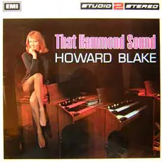 Howard Blake - That Hammond Sound