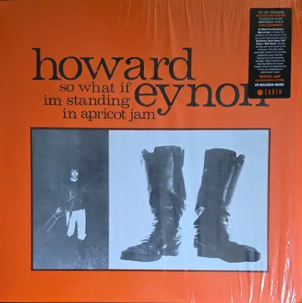 Howard Eynon - So What If Im Standing In Apricot Jam