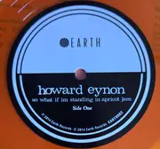 LP - Howard Eynon - So What If Im Standing In Apricot Jam - Orange Vinyl + Cd