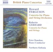 Howard Ferguson - Concerto For Piano And String Orchestra / Concerto For Piano And Strings