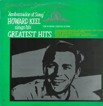 Howard Keel - Ambassador Of Song - Howard Keel Sings His Greatest Hits
