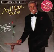 7inch Vinyl Single - Howard Keel - And I Love You So