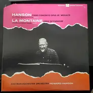 Howard Hanson / John La Montaine - Hanson Piano Concerto / Mosaics • La Montaine Birds Of Paradise