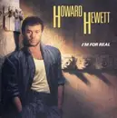7inch Vinyl Single - Howard Hewett - I'm For Real