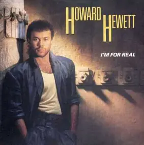 Howard Hewett - I'm For Real