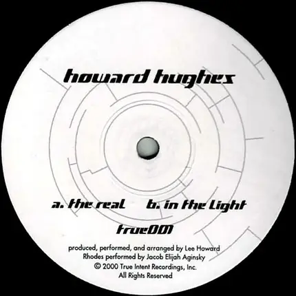 Howard Hughes - The Real / In The Light