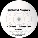 12inch Vinyl Single - Howard Hughes - The Real / In The Light