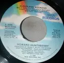 7inch Vinyl Single - Howard Huntsberry - Sleepless Weekend