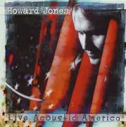 CD - Howard Jones - Live Acoustic America