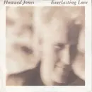 7inch Vinyl Single - Howard Jones - Everlasting Love