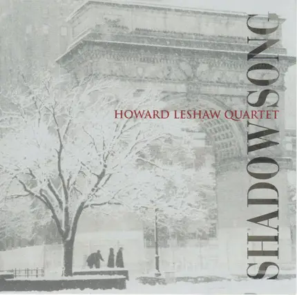 Howard Leshaw Quartet - Shadow Song