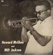 Howard McGhee & Milt Jackson - The Howard McGhee Sextet With Milt Jackson