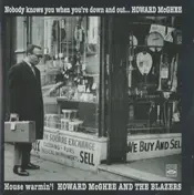 Howard McGhee - Nobody Knows You When You're Down And Out... / House Warmin'!