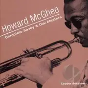 CD - Howard McGhee - Complete Savoy & Dial Masters (Leader Sessions)
