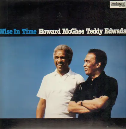 Howard McGhee , Teddy Edwards - Wise in Time