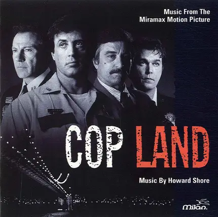 Howard Shore - Cop Land (Music From The Miramax Motion Picture)