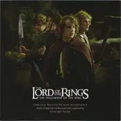 Howard Shore - The Lord Of The Rings: The Fellowship Of The Ring (Original Motion Picture Soundtrack)