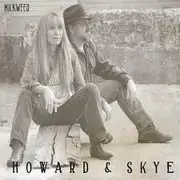 CD - Howard & Skye - Milkweed - Digipak