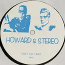 12inch Vinyl Single - Howard & Stereo - Faust Auf Faust