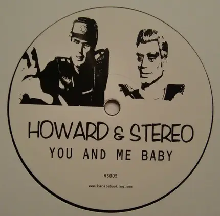 Howard & Stereo - You And Me Baby