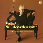 CD - Howard Roberts - Mr. Roberts Plays Guitar