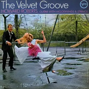 Howard Roberts - The Velvet Groove