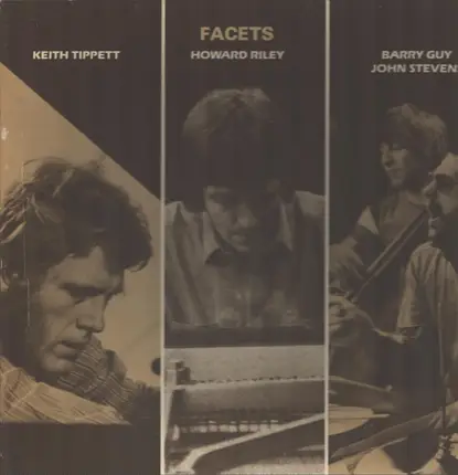 Howard Riley , Keith Tippett , Barry Guy , John Stevens - Facets