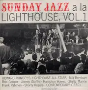 Howard Rumsey's Lighthouse All-Stars - Sunday Jazz A La Lighthouse, Vol. 1