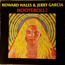 CD - Howard Wales & Jerry Garcia - Hooteroll?