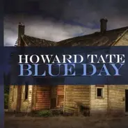 Howard Tate - Blue Day