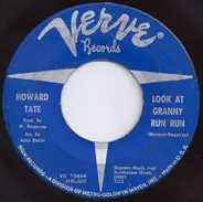 Howard Tate - Look At Granny Run Run / Half A Man